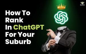 How to rank in ChatGPT for local suburb