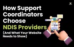How support coordinators choose NDIS providers