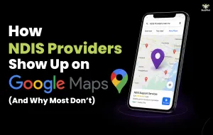 How NDIS Providers Show Up on Google Maps