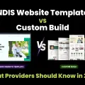 NDIS Website Template vs Custom Build: What Providers Should Know in 2026